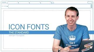 Icon Fonts (The Standard, Ep. 3)