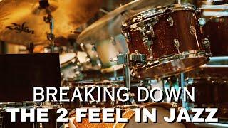 HOW DO GREAAT JAZZ DRUMMERS PLAY A TWO FEEL?