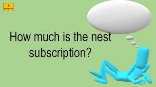 How Much Is The Nest Subscription?