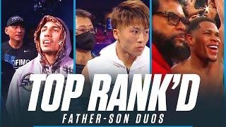 The Best Father-Son Duos In Boxing | TOP RANK'D