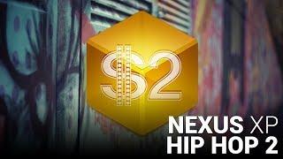 NEXUS HIP HOP 2 EXPANSION!! (WOW!) 