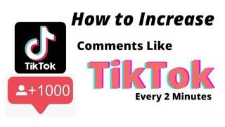 How to Get Unlimited Comments On Tiktok 