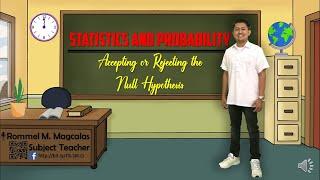 Accepting or Rejecting the Null Hypothesis