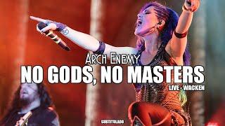 Arch Enemy - No Gods, No Masters (LIVE WACKEN 2016) | SUBTITULADA EN ESPAÑOL