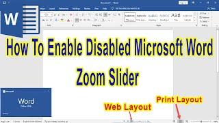 How to Enable Disabled Microsoft Word Zoom Slider.