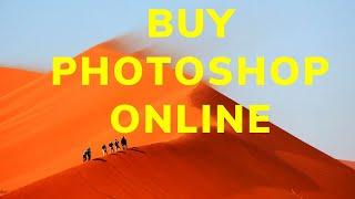 3 Best Ways to Buy Adobe Photoshop CC Online 2024