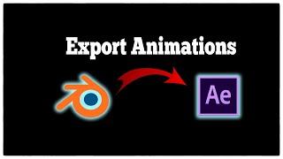 How to Export Animations from Blender to After Effects