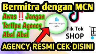 AWAS‼️MCN AGENCY TIKTOK ABAL ABAL, CARA BERGABUNG AGENCY RESMI CEK DISINI