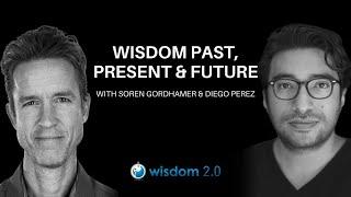 Wisdom Past, Present, & Future | Yung Pueblo (Diego Perez) & Soren Gordhamer