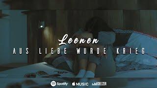 Leenen - Aus Liebe Wurde Krieg | Official Video ( prod. by JuLee )