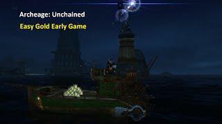 Archeage: Unchained - Easy Gold Early Game