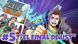 Virtual Hero Con Ustedes | Cap.5 "El Final De Ust"