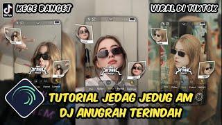 Tutorial Jedag Jedug Alight Motion DJ Anugrah Terindah