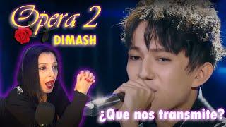 DIMASH Qudaibergen - Opera 2 | ¿Qué nos transmite? | CANTANTE ARGENTINA - REACCION & ANALISIS |