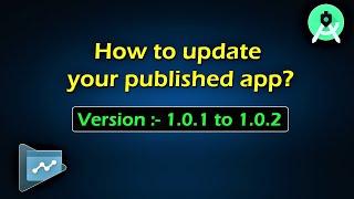 How to Update your published app on Google Play Console | Upload a new app version in google play