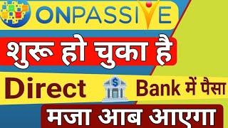 Onpassive New Update | Onpassive Wibiner Update | Dhillon sir Update | Ash Sir Update | Onpassive