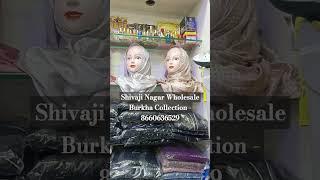 Shivaji Nagar Burkah Hijab Kaftan Collection #hijab #burkha #niqab #muslim #hijabstyle #shivajinagar