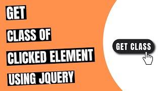 Get Class of Clicked Element Using JQuery