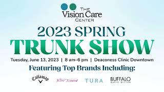 The Vision Care Center 2023 Spring Trunk Show