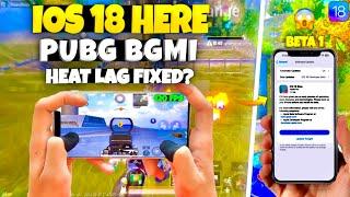 IOS 18 Update Here!  Unbelievable Change’s - NO MORE HEATING LAG? Battery Drain Test • PUBG & BGMI