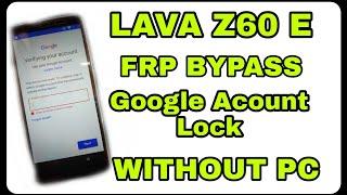 LAVA Z60E FRP LOCK (Google Account Lock ) BYPASS WITHOUT PC..