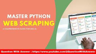 Full Guide to Python Web Scraping in 2023-24 #python3 #webscraping #webscraper #interview