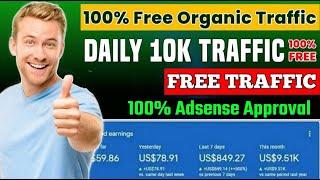 Free website Traffic For AdSense Approval | Get Free Website Traffic 2024 | Free Organic Traffic