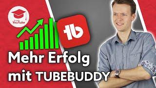 TubeBuddy: So nutzt du die wichtigsten Funktionen für deinen YouTube-Erfolg