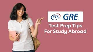 GRE Test Prep Tips for Study Abroad Aspirants.