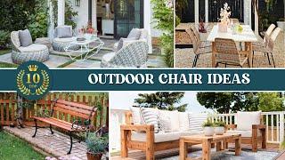 10 Best Outdoor Chair Ideas  The Perfect Outdoor Chair 