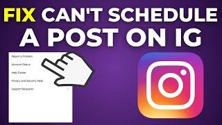 FIX Can't Schedule A Post On Instagram (2024)