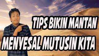 Tips Bikin Mantan Nyesel Mutusin Kita