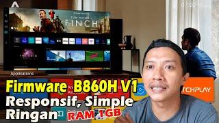 TERBARU!!! Flashing B860H V1 Firmware Responsif, Simpel dan Ringan.