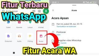 Cara Menggunakan Fitur Acara di WhatsApp | Fitur WA Terbaru