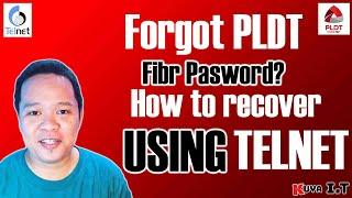 I Forgot my PLDT Home Fibr Admin password | How to recover using Telnet?