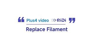 QIDI Plus4 | How to replace filament