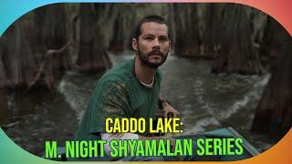 Caddo Lake: M. Night Shyamalan's Thrilling New Series Drops October 10 on Max!