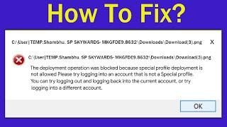 The Deployment Operation Was Blocked Because Special Profile Deployment Is Not Allowed Fix