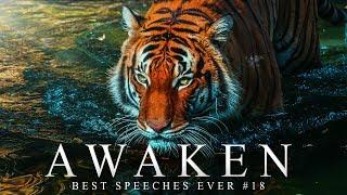 Best Motivational Speech Compilation EVER #18 - AWAKEN - 30-Minutes of the Best Motivation