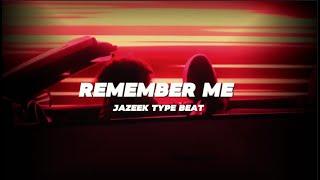 [FREE] Jazeek Type Beat 2024 - "Remember Me"⎥Melodic Dancehall Type Beat