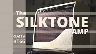 SILKTONE AMP OVERVIEW at Austin Guitar House