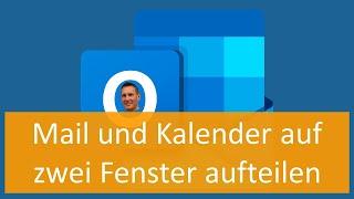 Mail und Kalender auf zwei Fenster aufteilen