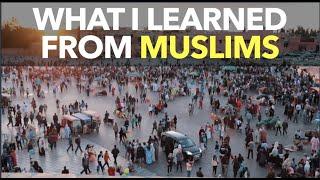 What I Learned From Muslims