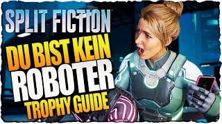 Split Fiction: "Du bist kein Roboter" Trophäe schnell & einfach freischalten! (Guide & Tipps)