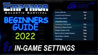 In-Game Settings — Empyrion : beginners guide 2022 - 1