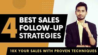 How To Do Follow-Ups In Sales || Best & Proven Follow-up Techniques