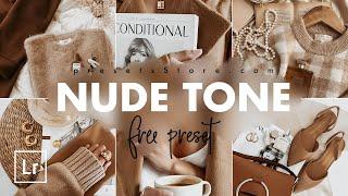 Nude Tone — Mobile Preset Lightroom | Download Free | Instagram Blogger Preset | Beige Filter