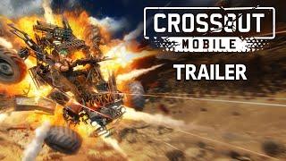 Crossout Mobile / Gameplay Trailer