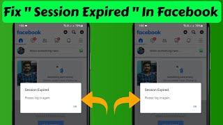 Session Expired Facebook Problem Solve | Facebook Session Expired Please Login Again  FIXED