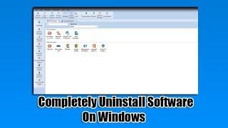 Completely Uninstall Software On Windows